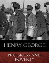 Progress and Poverty - Henry George - E-Book