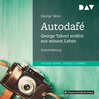 Autodafé. George Tabori erzählt aus seinem Leben - George Tabori - Hörbuch