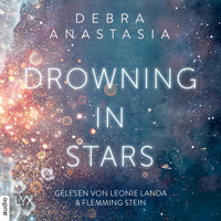Drowning in Stars - Always You - Reihe, Teil 1 (Ungekürzt) - Debra Anastasia - Hörbuch