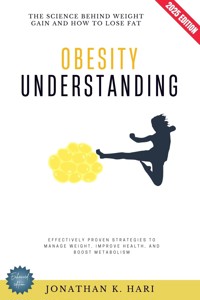 Understanding Obesity: - Jonathan K. Hari - E-Book