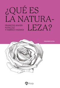 ¿Qué es la Naturaleza? - Fabrice Hadjadj - E-Book