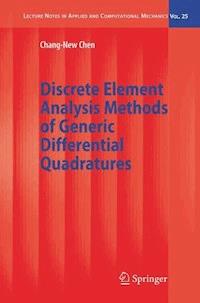 Discrete Element Analysis Methods of Generic Differential Quadratures - Chang-New Chen - E-Book