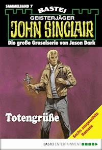 John Sinclair - Sammelband 7 - Jason Dark - E-Book