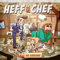 Heff der Chef, Folge 6: Der Bauernhof - David Holy - Hörbuch