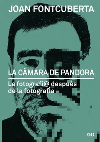 La cámara de Pandora - Joan Fontcuberta - E-Book