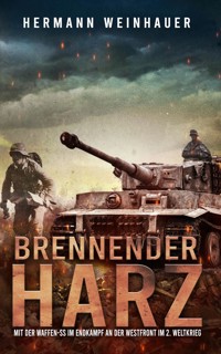 Brennender Harz - Hermann Weinhauer - E-Book