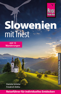 Reise Know-How Reiseführer Slowenien mit Triest - Daniela Schetar - E-Book