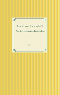 Aus dem Leben eines Taugenichtss - Joseph von Eichendorff - E-Book