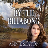 By the Billabong - Annie Seaton - Hörbuch