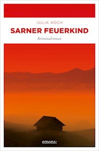 Sarner Feuerkind - Julia Koch - E-Book