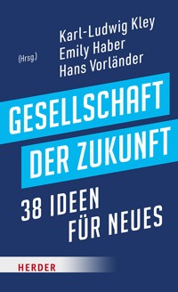 Gesellschaft der Zukunft -  - E-Book