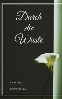 Durch die Wuste - Karl May - E-Book