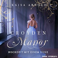 Croyden Manor - Hochzeit mit einem Duke: Celeste - Kajsa  Arnold - Hörbuch