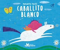 Caballito blanco - Equipo Amanuta - E-Book