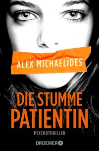 Die stumme Patientin - Alex Michaelides - E-Book