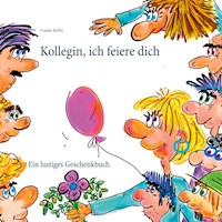 Kollegin, ich feiere dich - Frauke Rüffel - E-Book