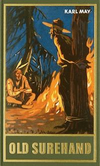 Old Surehand. Erster Band - Karl May - E-Book