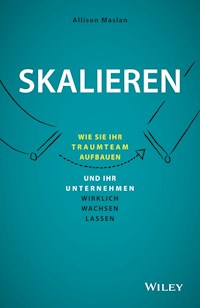 Skalieren - Allison Maslan - E-Book