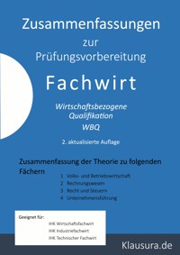 Zusammenfassung zur Prüfungsvorbereitung Fachwirt - Michael Fischer - E-Book