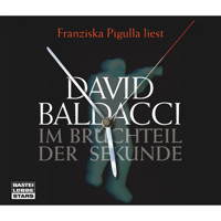 Im Bruchteil der Sekunde - David Baldacci - E-Book + Hörbuch