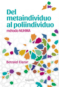 Del metaindividuo al poliindividuo - Betzalel Elazar - E-Book