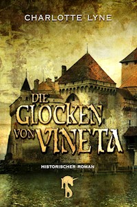 Die Glocken von Vineta - Charlotte Lyne - E-Book