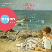 Der Gesang der See (Autorisierte Lesefassung) - Trude Teige - Hörbuch