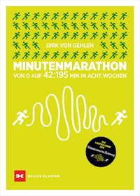 Minutenmarathon - Dirk von Gehlen - E-Book