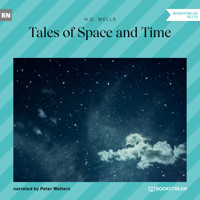 Tales of Space and Time (Unabridged) - H G Wells - Hörbuch