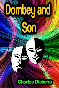 Dombey and Son - Charles Dickens. - E-Book