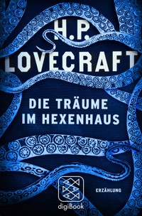 Die Träume im Hexenhaus - H. P. Lovecraft - E-Book