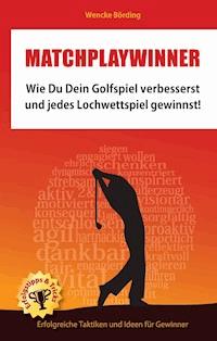 Matchplaywinner - Wencke Börding - E-Book