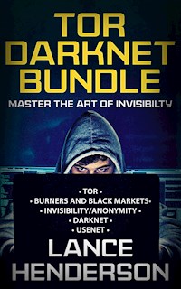 Tor 5 in 1 Darknet Bundle - Lance Henderson - E-Book