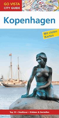 GO VISTA: Reiseführer Kopenhagen - Alphons Schauseil - E-Book