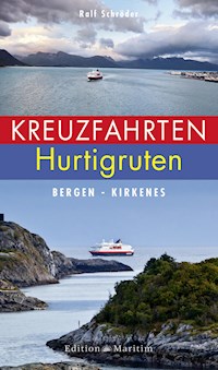 Kreuzfahrten Hurtigruten - Ralf Schröder - E-Book