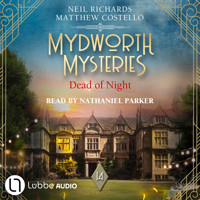 Dead of Night - Mydworth Mysteries - A Cosy Historical Mystery Series, Episode 14 (Unabridged) - Matthew Costello - Hörbuch
