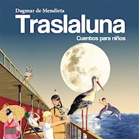 Traslaluna - Dagmar de Mendieta - Hörbuch