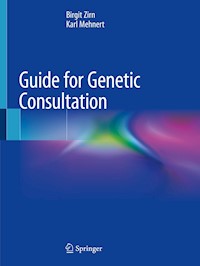 Guide for Genetic Consultation - Birgit Zirn - E-Book