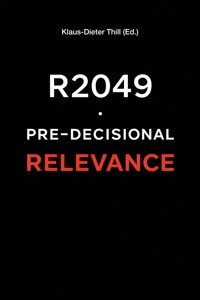 R2049 · Pre-Decisional Relevance - Klaus-Dieter Thill - E-Book