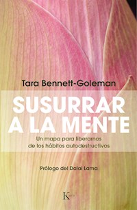 Susurrar a la mente - Tara Bennett-Goleman - E-Book