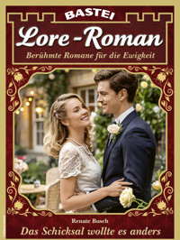 Lore-Roman 231 - Renate Busch - E-Book