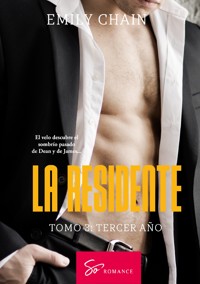 La residente - Tomo 3 - Chain Emily - E-Book