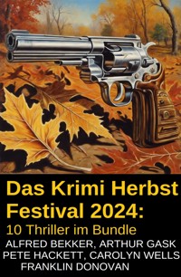 Das Krimi Herbst Festival 2024: 10 Thriller im Bundle - Alfred Bekker - E-Book