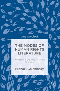 The Modes of Human Rights Literature - Michael Galchinsky - E-Book