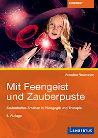 Mit Feengeist und Zauberpuste - Annalisa Neumayer - E-Book