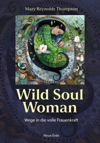 Wild Soul Woman - Mary Reynolds Thompson - E-Book