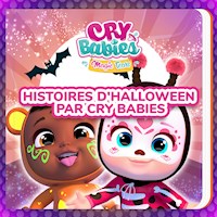 Histoires d'Halloween par Cry Babies - Cry Babies en Français - Hörbuch