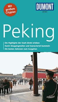 DuMont direkt Reiseführer Peking - Oliver Fülling - E-Book