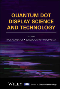 Quantum Dot Display Science and Technology -  - E-Book