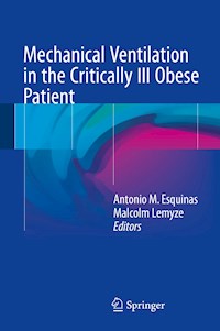 Mechanical Ventilation in the Critically Ill Obese Patient - - E-Book